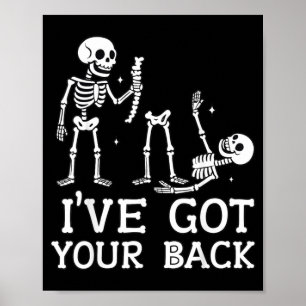 Ive Got Your Back Skeleton Funny Halloween Look Poster