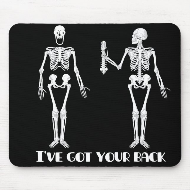I've Got Your Back - Skeletons Mouse Mat (Front)