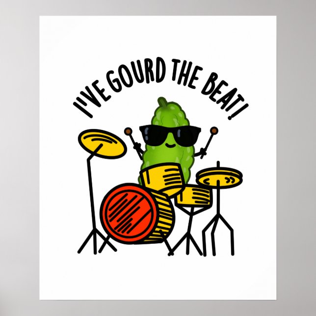 I've Gourd The Beat Funny Drummer Veggie Pun Poster (Front)