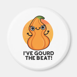 I've Gourd The Beat Funny Veggie Pun Magnet