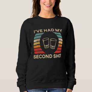 Ive Had My Second Shot Retro Sunset Sweatshirt