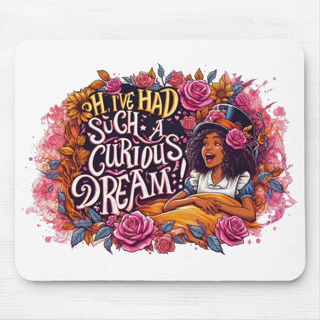 I've Had Such a Curious Dream Alice in Wonderland Mouse Mat (Front)