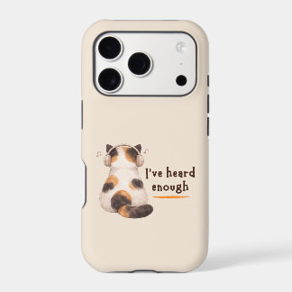 "I've heard enough" Cat Wearing Headphone