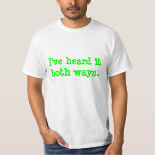 I've heard it both ways. T-Shirt