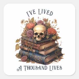 I've Lived A Thousand Lives, Book Lover Square Sticker