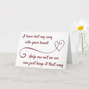 *I'VE LOST MY WAY INTO YOUR HEART* PROPOSAL CARD