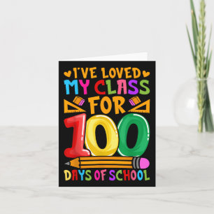 Ive Loved My Cl For 100 Days Of School Valentine T Card
