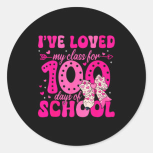 I've Loved My Cl For 100 Days Of School Valentines Classic Round Sticker