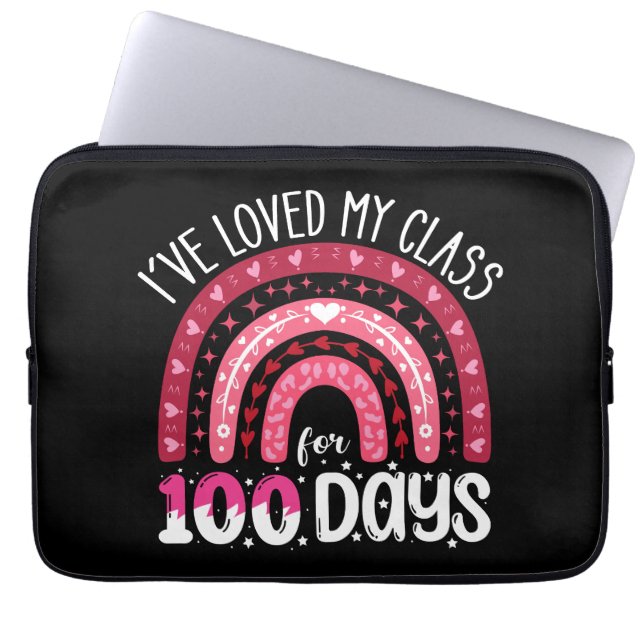 I've Loved My Class For 100 Days of School Laptop Sleeve (Front)