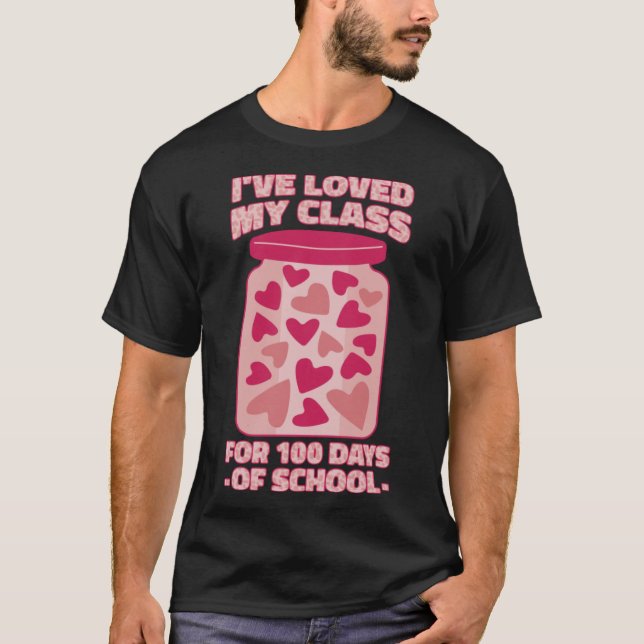 I've loved my class for 100 days of school Pullove T-Shirt (Front)