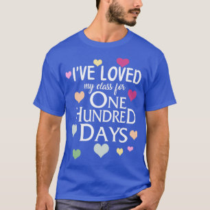 Ive Loved My Class For 100 Days Of School Shirt 10