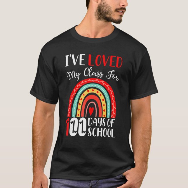 I've Loved My Class For 100 Days School Womens Tea T-Shirt (Front)