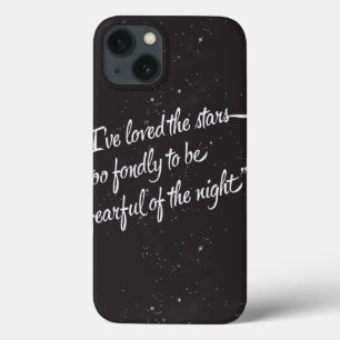 I've Loved The Stars iPhone 13 Case