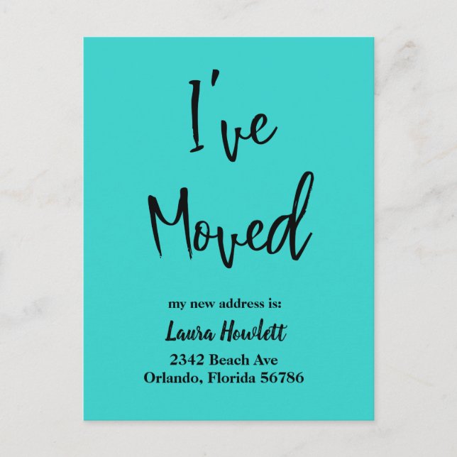 I've Moved Moving Announcement Modern Script Postcard (Front)