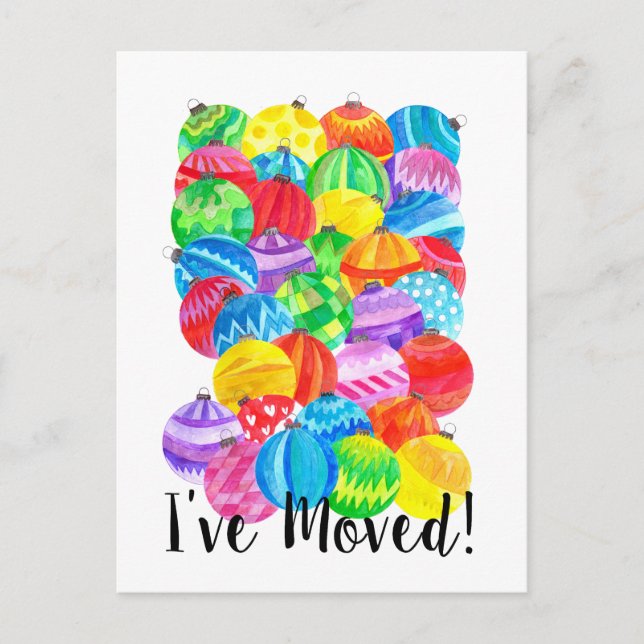 I've Moved/New Address , watercolor baubles Postcard (Front)
