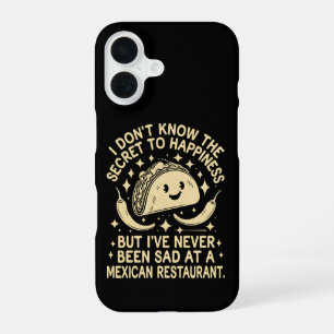 I've Never Been Sad at A Mexican Restaurant Funny iPhone 16 Case