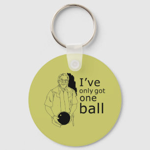 I'VE ONLY GOT ONE BALL KEY RING
