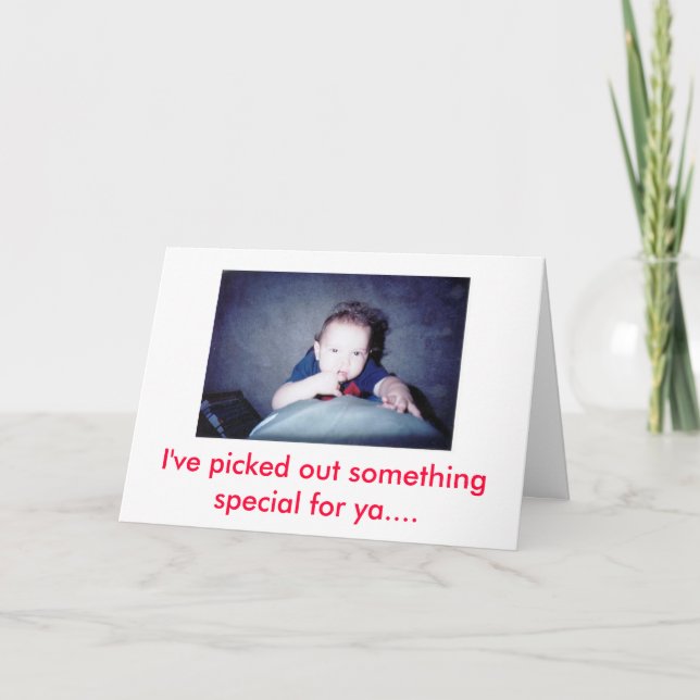 I've picked out something special f... card (Front)