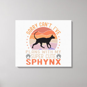 I've plans with my Sphynx cat Canvas Print