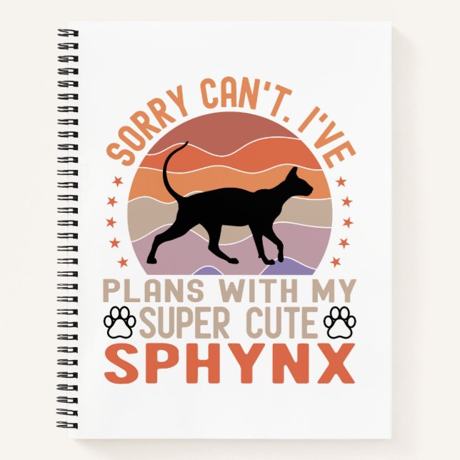 I've plans with my Sphynx cat Notebook (Front)