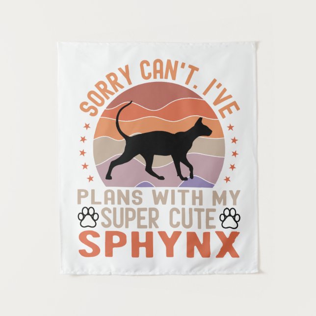 I've plans with my Sphynx cat Tapestry (Front)
