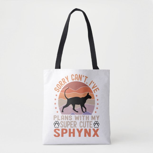 I've plans with my Sphynx cat Tote Bag (Front)