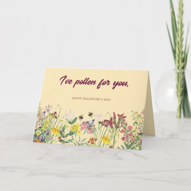 I've Pollen for You Valentine's Day Card (Front)