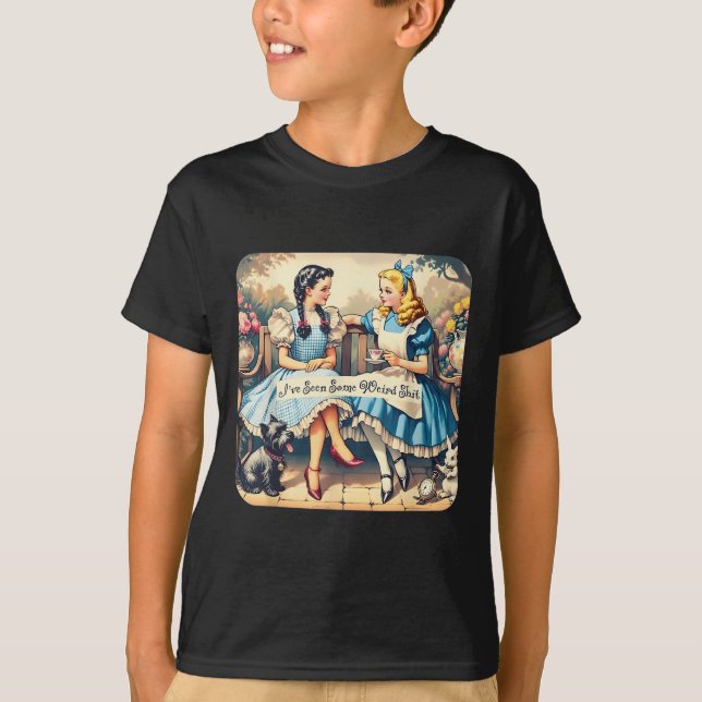 Ive Seen Some Weird  T-Shirt (Front)