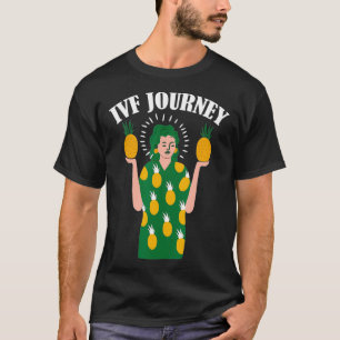 IVF Gift Warrior Mum Pineapple Transfer Day Infert T-Shirt