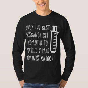 IVF Infertility IVF Mum & Dad T-Shirt