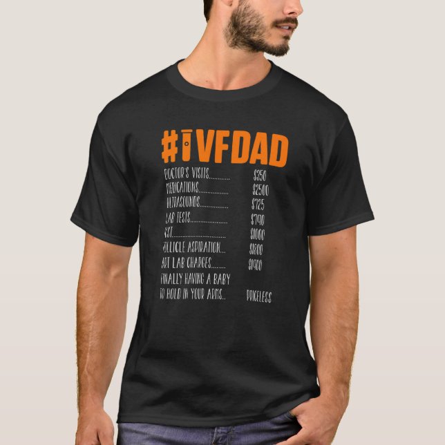 Ivf Survivor Warrior Dad Price Transfer Day Infert T-Shirt (Front)