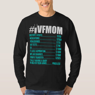 Ivf Survivor Warrior Mum Price Transfer Day T-Shirt