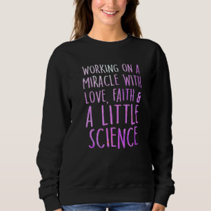 Ivf Survivor Warrior Transfer Day Infertility Sweatshirt