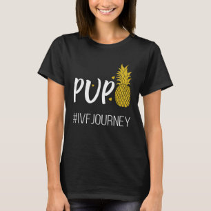 IVF Warrior Dad Mum PUPO Love Transfer Day Infert T-Shirt