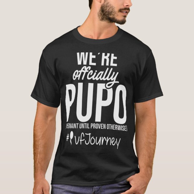 Ivf Warrior Dad Mum Pupo Transfer Day Infertility T-Shirt (Front)