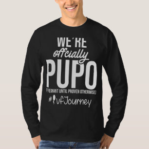 Ivf Warrior Dad Mum Pupo Transfer Day Infertility T-Shirt
