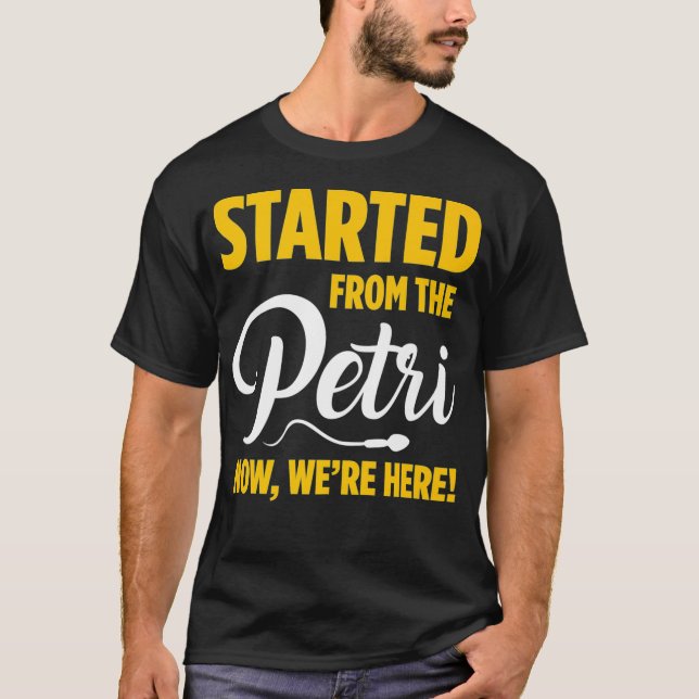 IVF Warrior Dad Mum Started Transfer Day Infertili T-Shirt (Front)