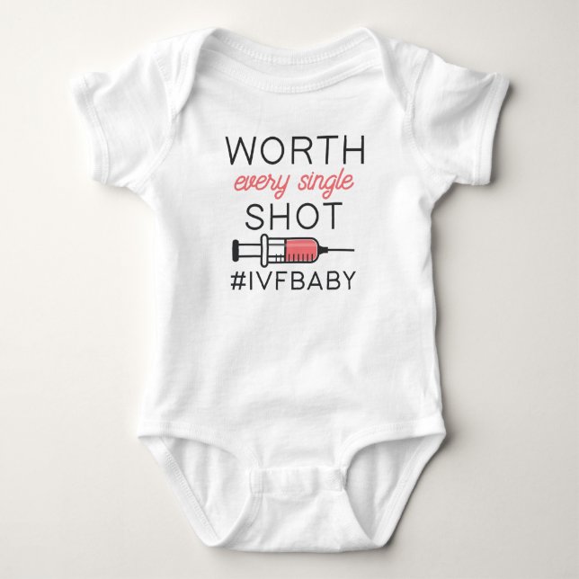 IVFBaby Worth Every Single Shot Baby Bodysuit (Front)