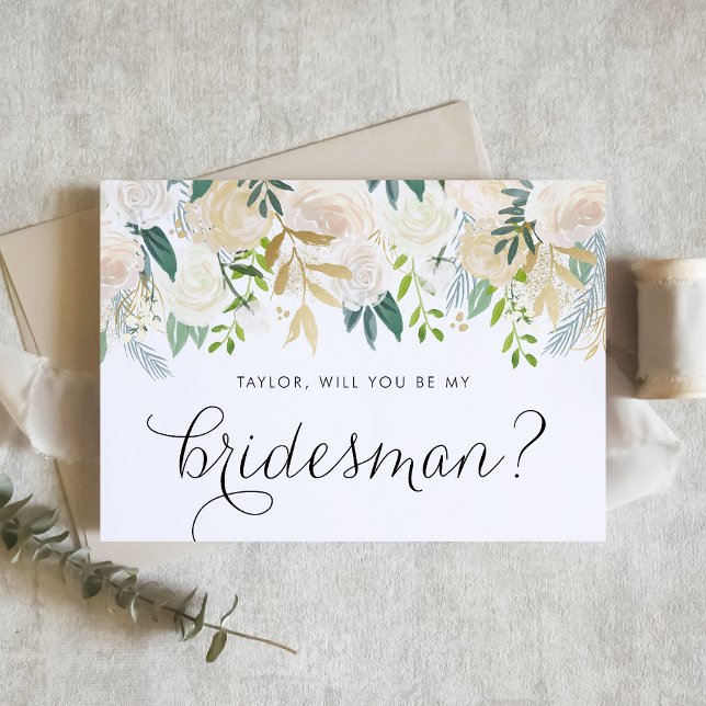 Ivory Floral Garland Will You Be My Bridesman (Floral bridesman proposal card with watercolor ivory flowers, greenery, and faux gold foil accent.)
