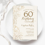 Ivory Gold Floral 60th Birthday Party Invitation<br><div class="desc">Ivory Gold Floral 60th Birthday Party Invitation. Minimalist modern design featuring botanical outline drawings accents and typography script font. Simple trendy invite card perfect for a stylish female bday celebration. Can be customised to any age. Printed Zazzle invitations or instant download digital printable template.</div>