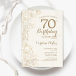 Ivory Gold Floral 70th Birthday Party Invitation<br><div class="desc">Ivory Gold Floral 70th Birthday Party Invitation. Minimalist modern design featuring botanical outline drawings accents and typography script font. Simple trendy invite card perfect for a stylish female bday celebration. Can be customised to any age. Printed Zazzle invitations or instant download digital printable template.</div>