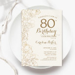 Ivory Gold Floral 80th Birthday Party Invitation<br><div class="desc">Ivory Gold Floral 80th Birthday Party Invitation. Minimalist modern design featuring botanical outline drawings accents and typography script font. Simple trendy invite card perfect for a stylish female bday celebration. Can be customised to any age. Printed Zazzle invitations or instant download digital printable template.</div>