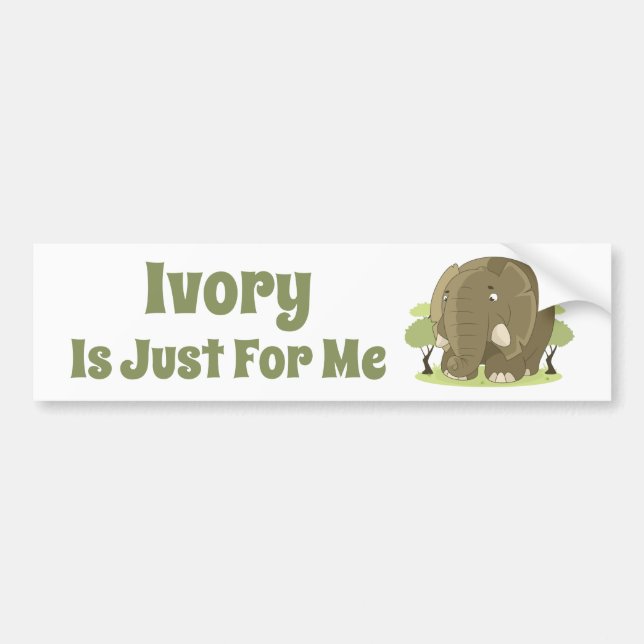Ivory is Just For Me Bumper Sticker (Front)