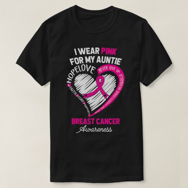 IWear Pink For My For My Auntie Breast Cancer Awar T-Shirt (Design Front)