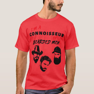 Ix27M A CONNOISSEUS OF BEARDED MEN T-Shirt