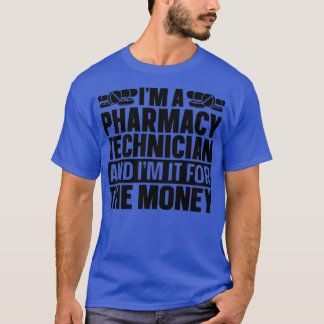 Ix27m A Pharmacy Technician Tech Pharmacist Medici T-Shirt