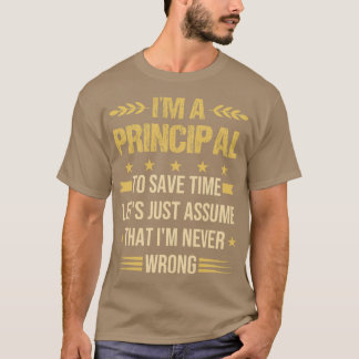 Ix27m a Principal Funny school Principal quote T-Shirt