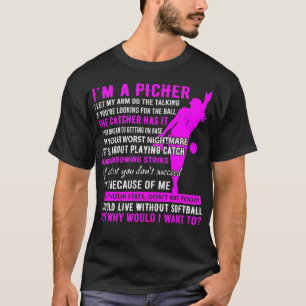 Ix27m A Softball Pitcher Fastpitch Batter Pitcher  T-Shirt