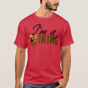 Ix27m a Viking T-Shirt