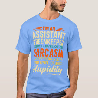 Ix27m An Assistant Greenkeeper 2 T-Shirt